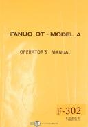 Fanuc-Fanuc OT Model A, Control, B-55254E/02, Operator Programming Manual 1985-A-B-55254E/02-OT-01